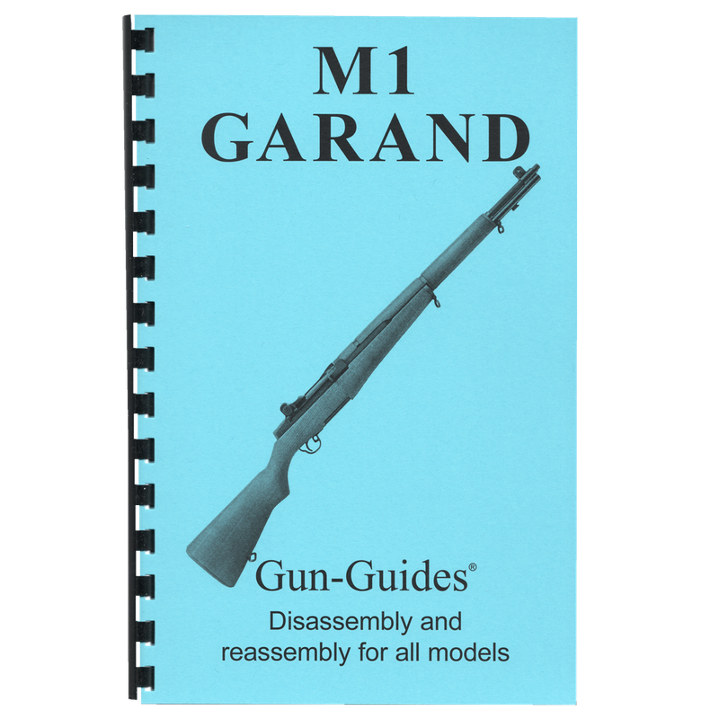 M1 Garand Rifles Gun-Guides® Disassembly &amp; Reassembly for All Models
