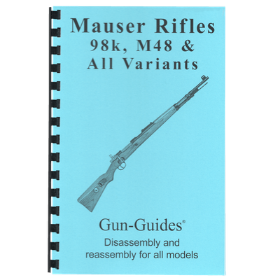 Mauser Rifles Gun-Guides® Disassembly &amp; Reassembly for All Models