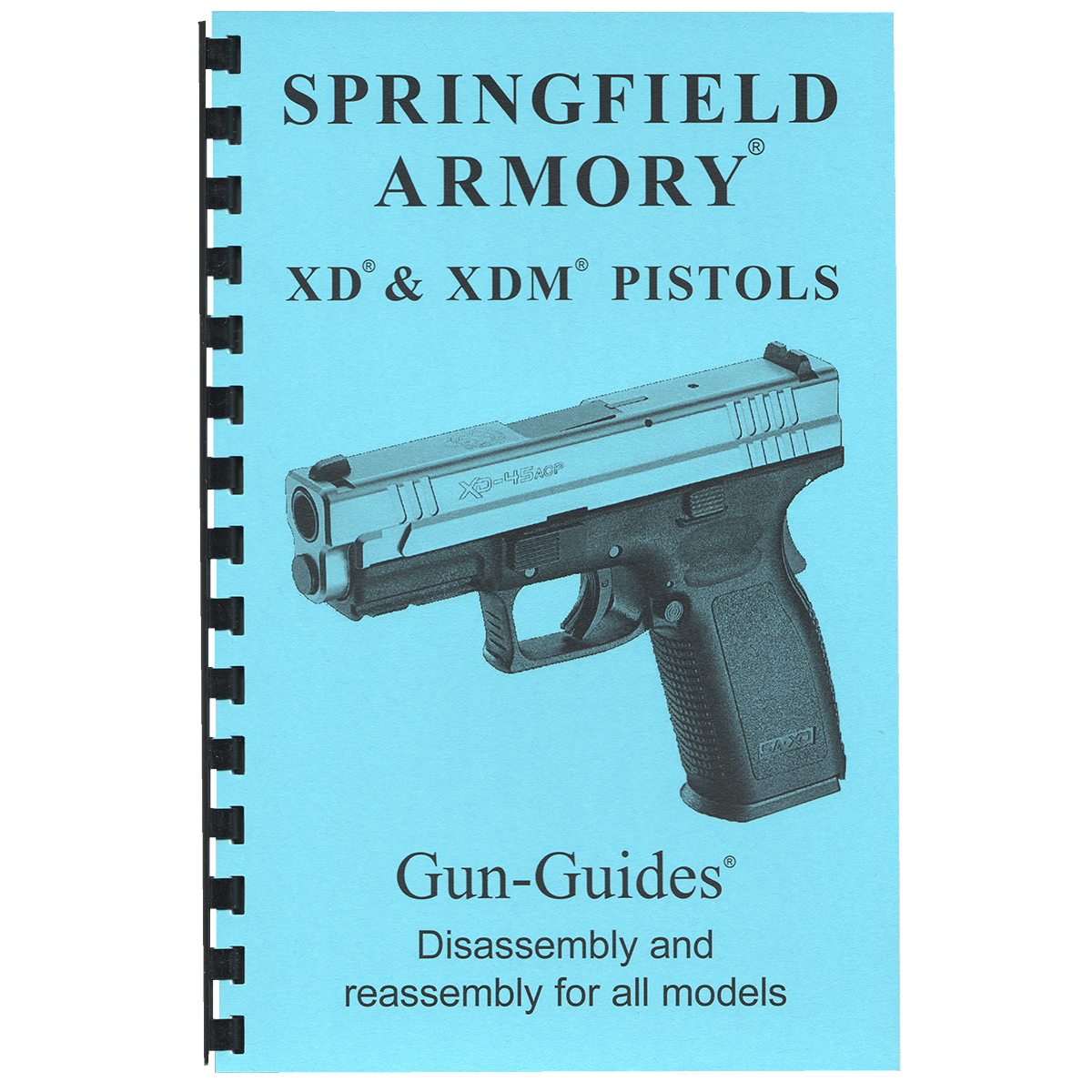 Springfield XD &amp; XDM Pistols Gun-Guides® Disassembly &amp; Reassembly for All Models