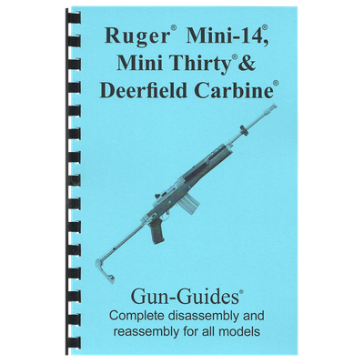 Ruger® Complete Guide MINI-14, Mini Thirty, &amp; Deerfield Carbine Gun-Guides®