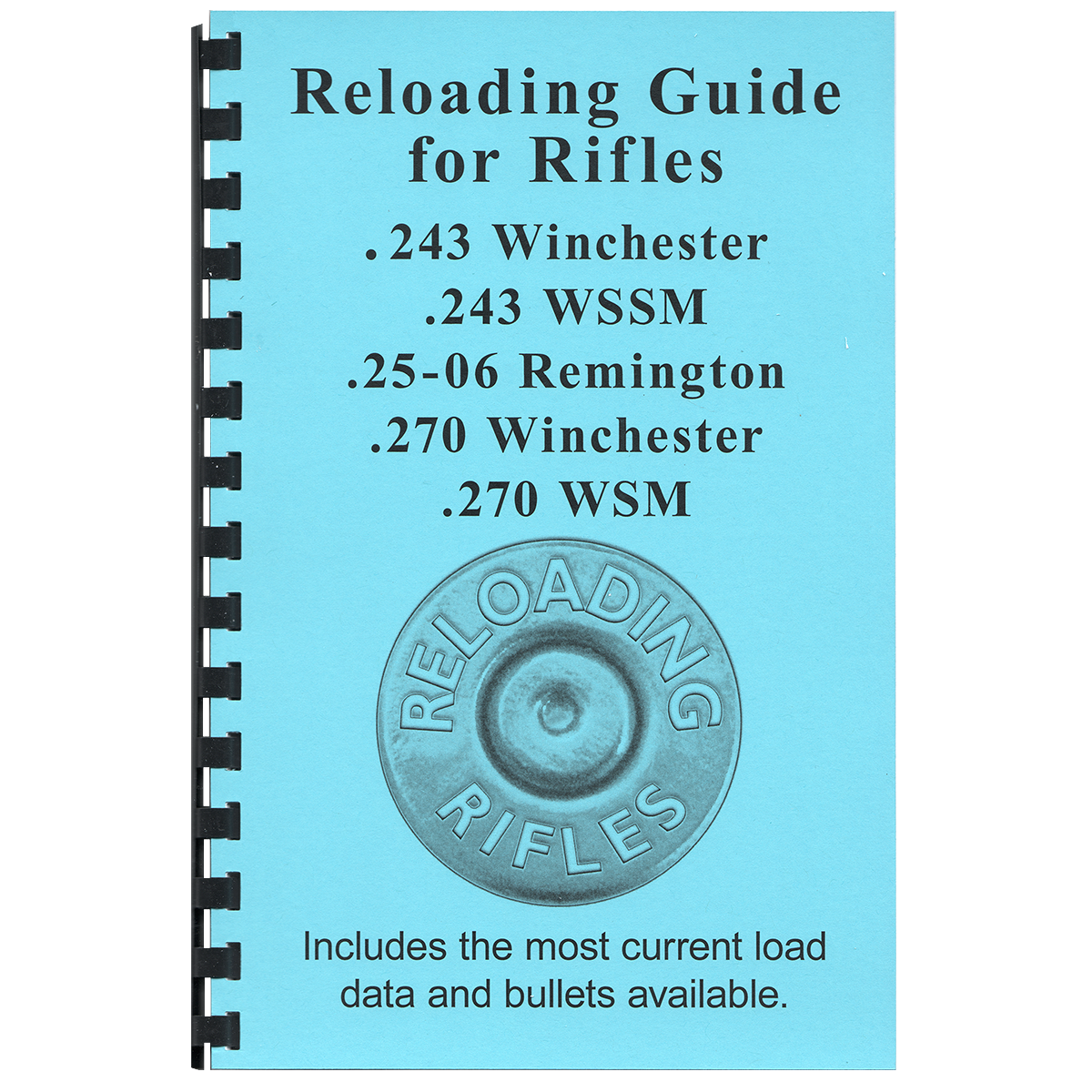Reloading Guide Rifles - .243, 25-06, and .270 Series Gun-Guides®