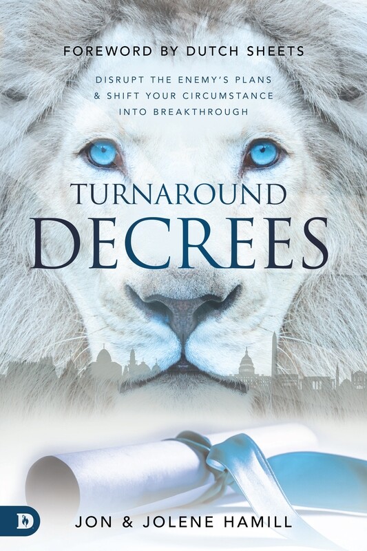 Turnaround Decrees by Jon & Jolene Hamill