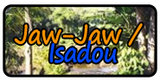 Isadou / Jaw Jaw