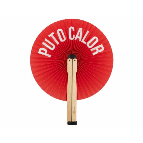Abanico Pai Pai “Puto calor”.