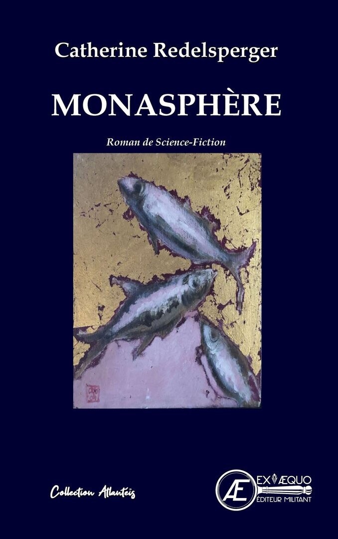 Monasphère - tome 2