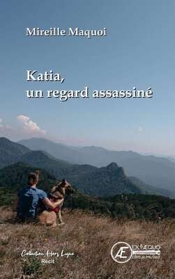 Katia - Un regard assassiné
