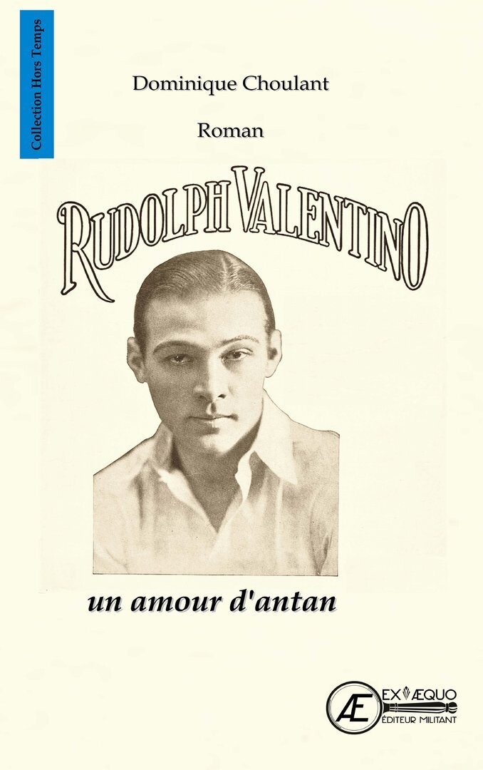Rudolph Valentino, un amour d'antan