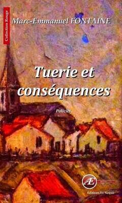 Tuerie et conséquences Tuerie et conséquences