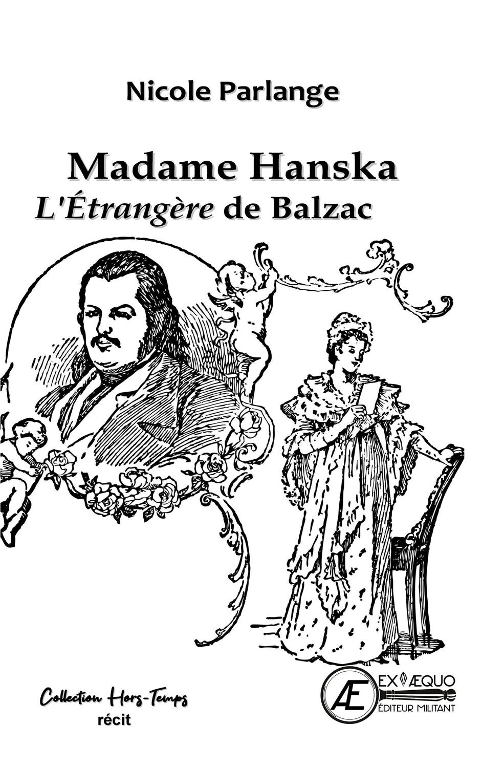 Madame Hanska, l'Etrangère de Balzac