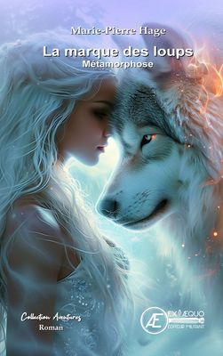 La marque des loups - Métamorphose