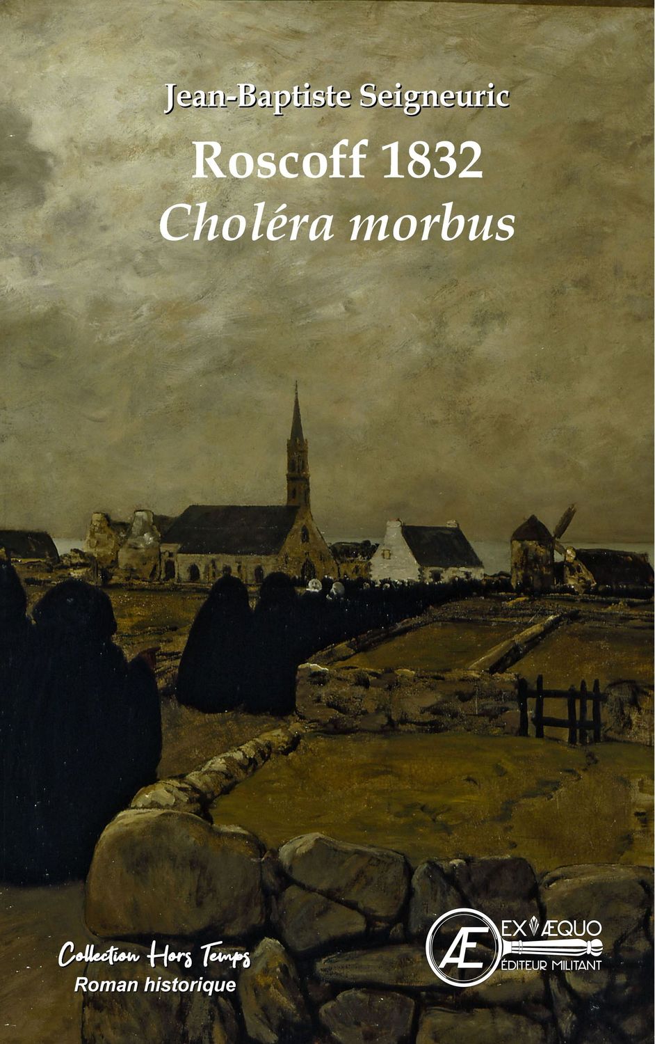 Roscoff 1832 - Choléra morbus