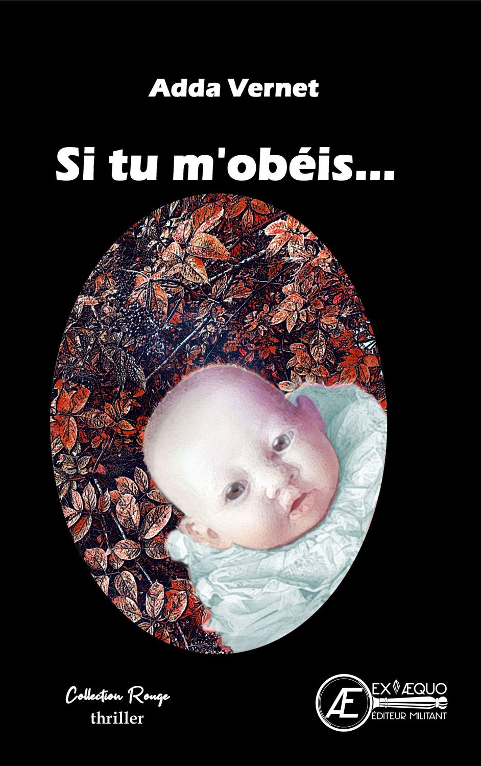 Si tu m'obéis...