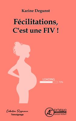 Félicitations, c'est une FIV !