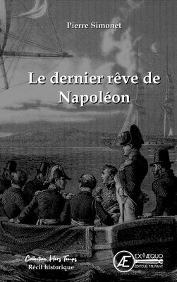 Le dernier rêve de Napoléon