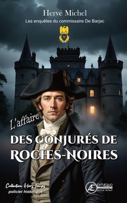 L'affaire des conjurés de Roches-Noires