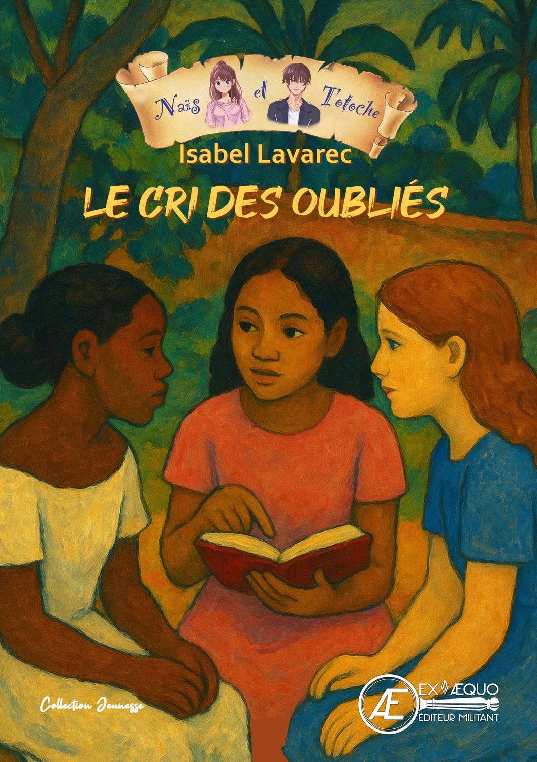 Le cri des oubliés - Naïs et Totoche
