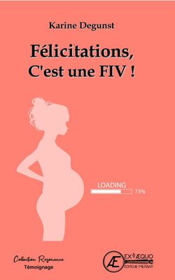 Félicitations, c'est une FIV !