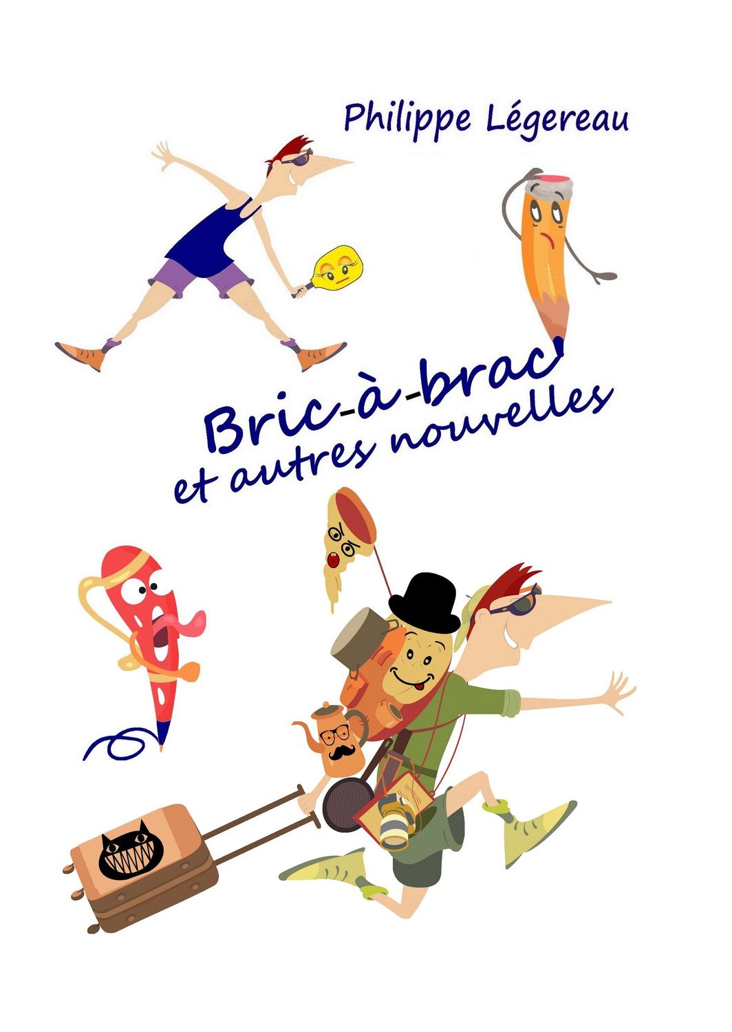 Bric-à-brac et autres nouvelles Bric-à-brac et autres nouvelles