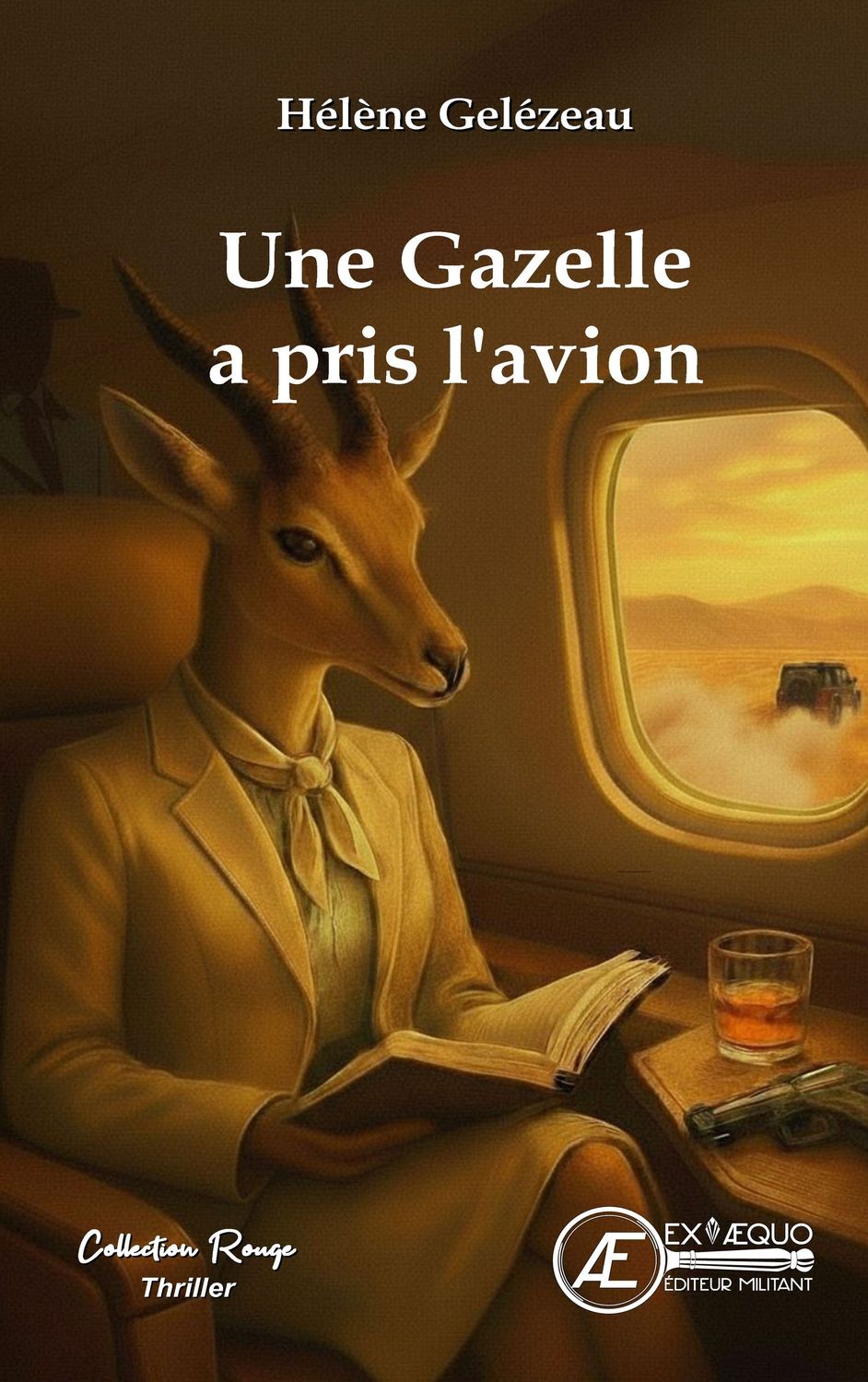 Une gazelle a pris l'avion Une gazelle a pris l'avion