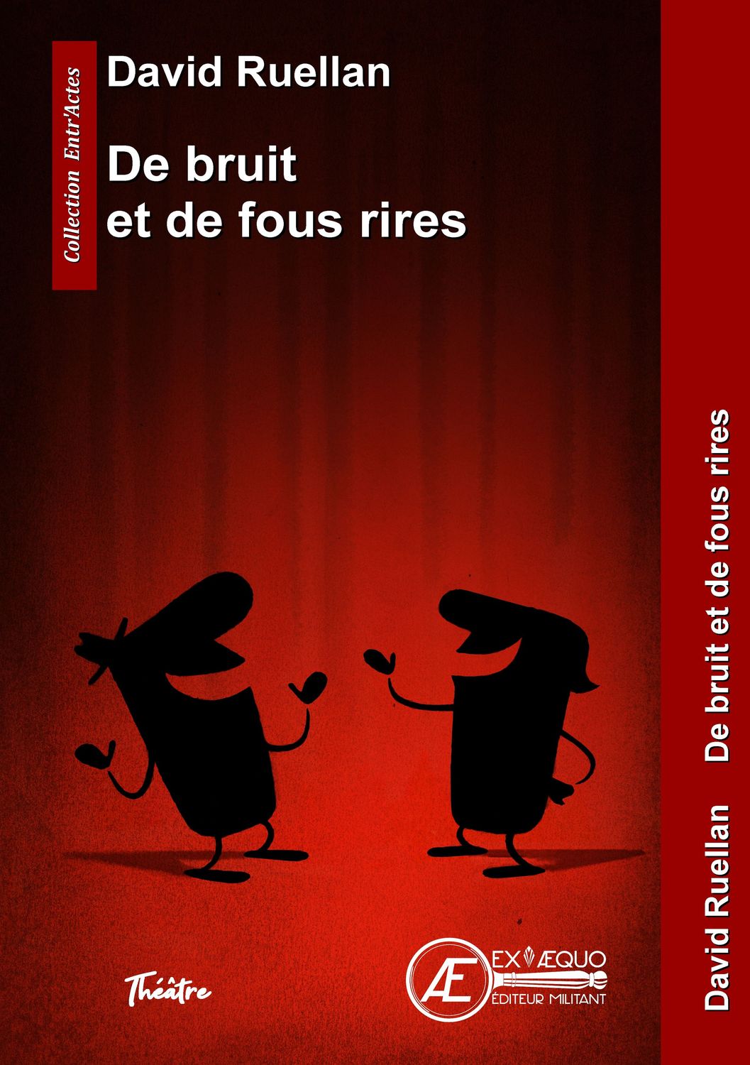 De bruit et de fous rires
