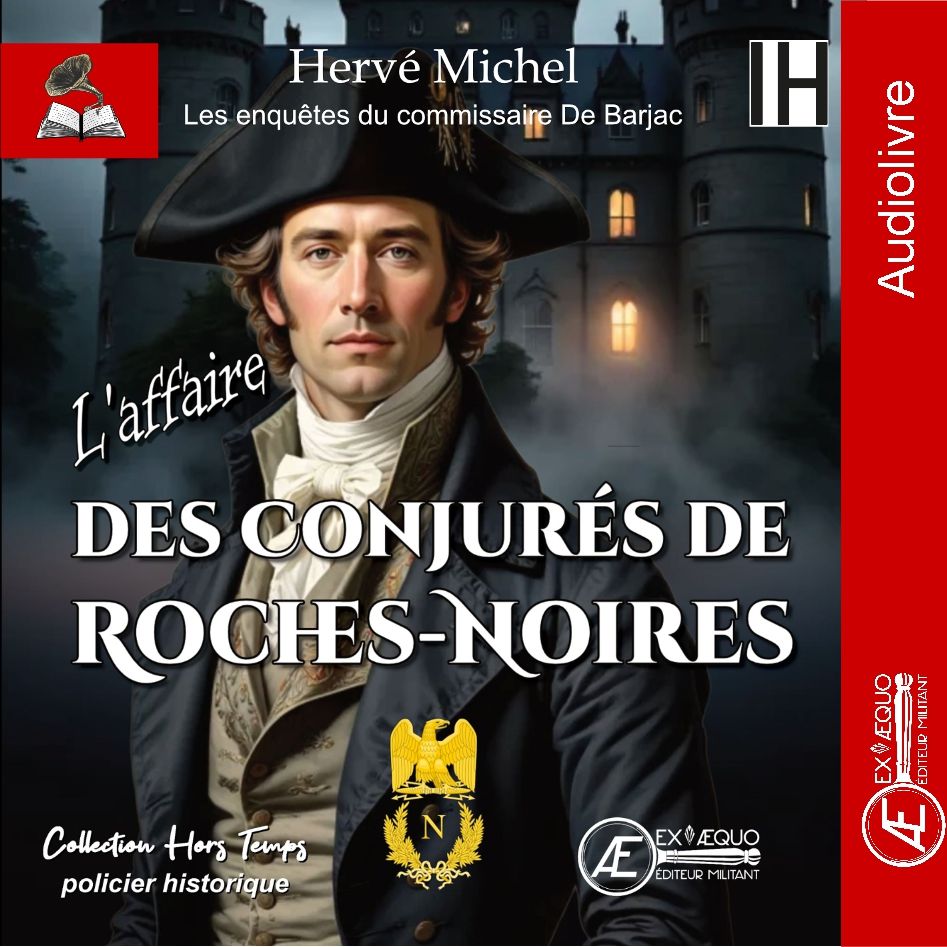 L'affaire des conjurés de Roches-Noires - Audiolivre