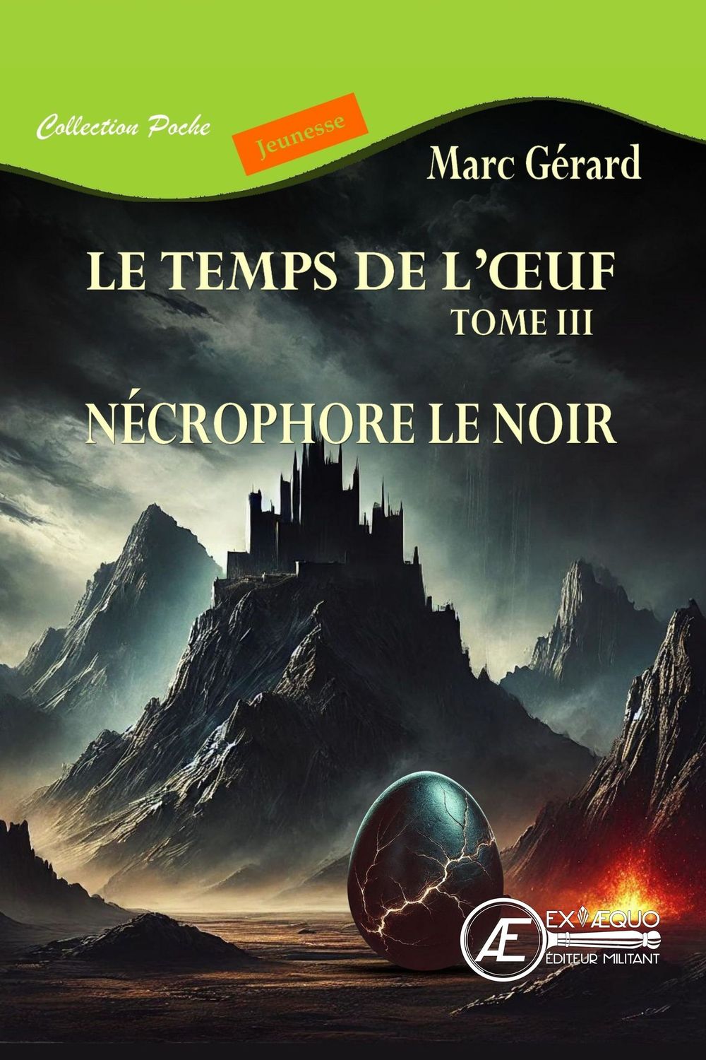 Nécrophore le Noir - Le temps de l'œuf T3 - poche