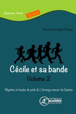 Cécile et sa bande- Intégrale T2