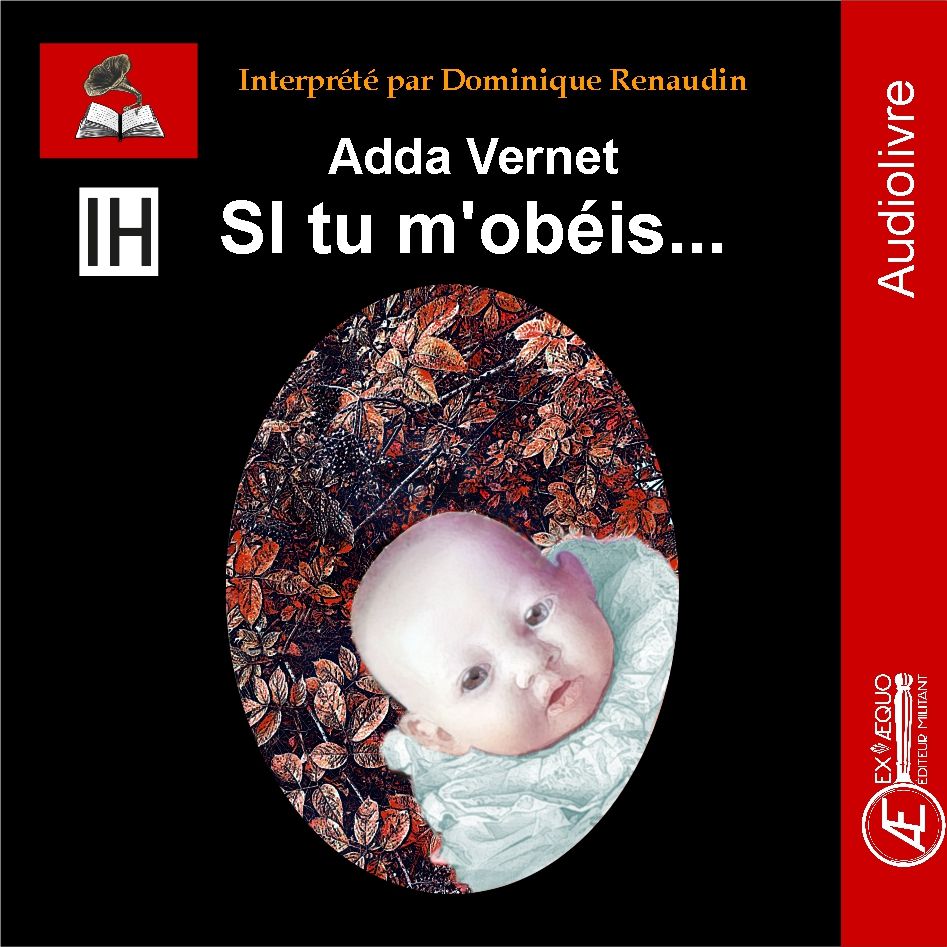 Si tu m'obéis - audiolivre Si tu m'obéis - audiolivre