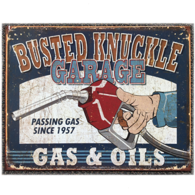 Busted Knuckle Garage Vintage Sign