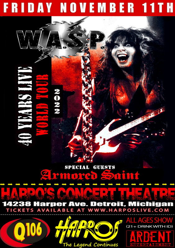 W.A.S.P.  And Armored SAINT