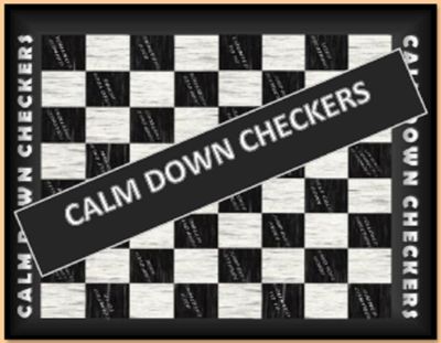 CALM DOWN CHECKERS GAME