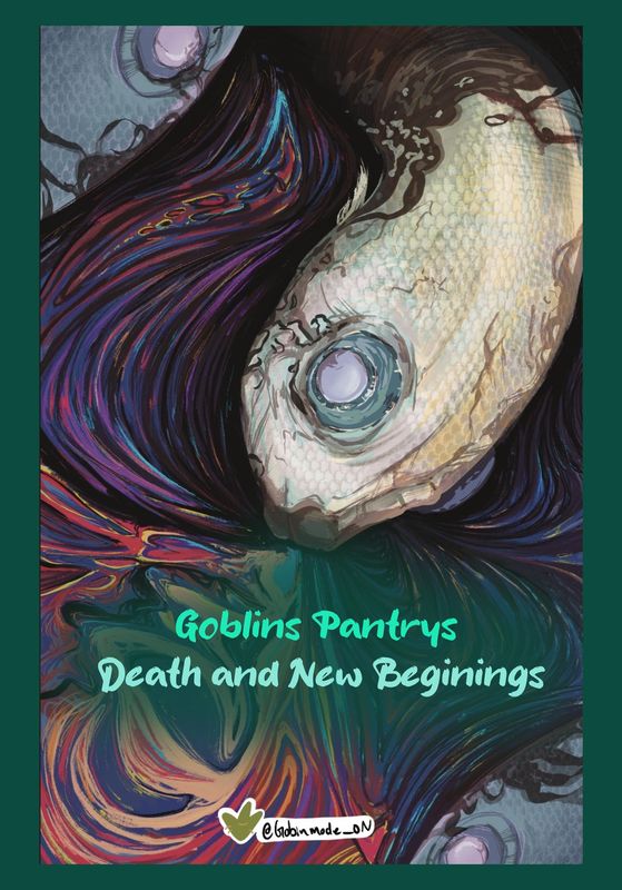 Pantry Club Past Edition | Death and New Beginnings