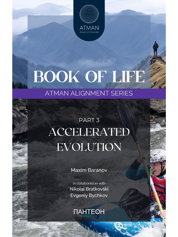 ATMAN Alignment Series - Part 3 - Accelerated Evolution