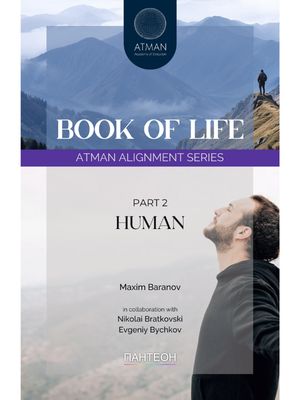 ATMAN Alignment Series - Part 2 - Human