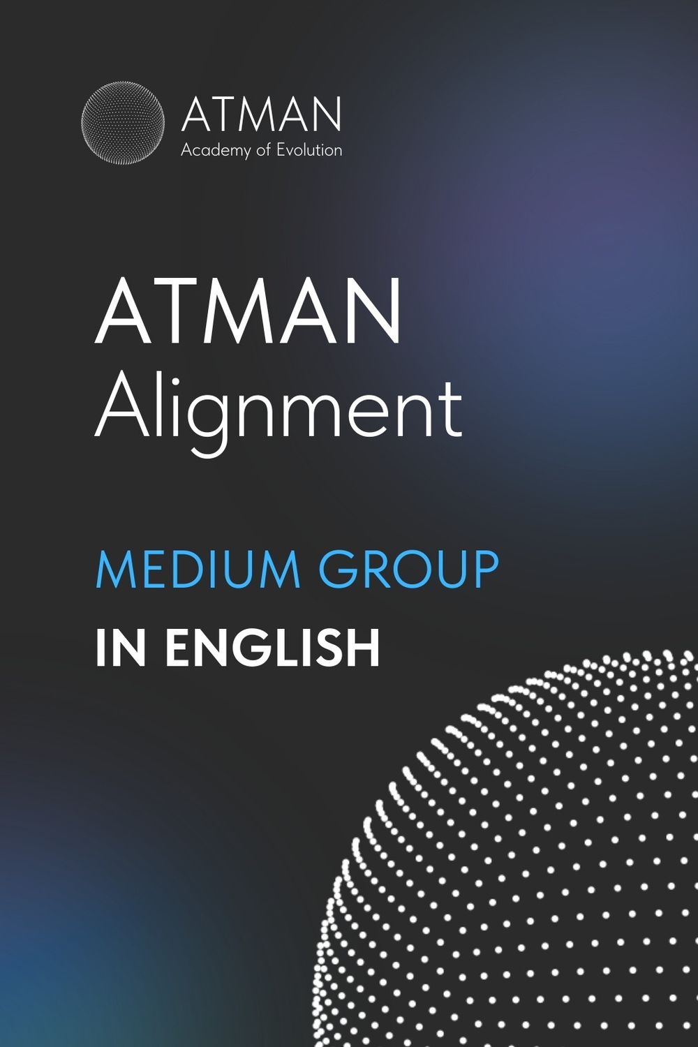 ATMAN Alignment - Medium Group in English (Deposit)
