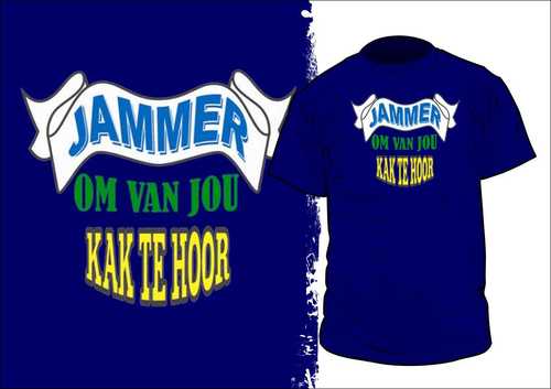 Jammer van jou KAK to Hoor