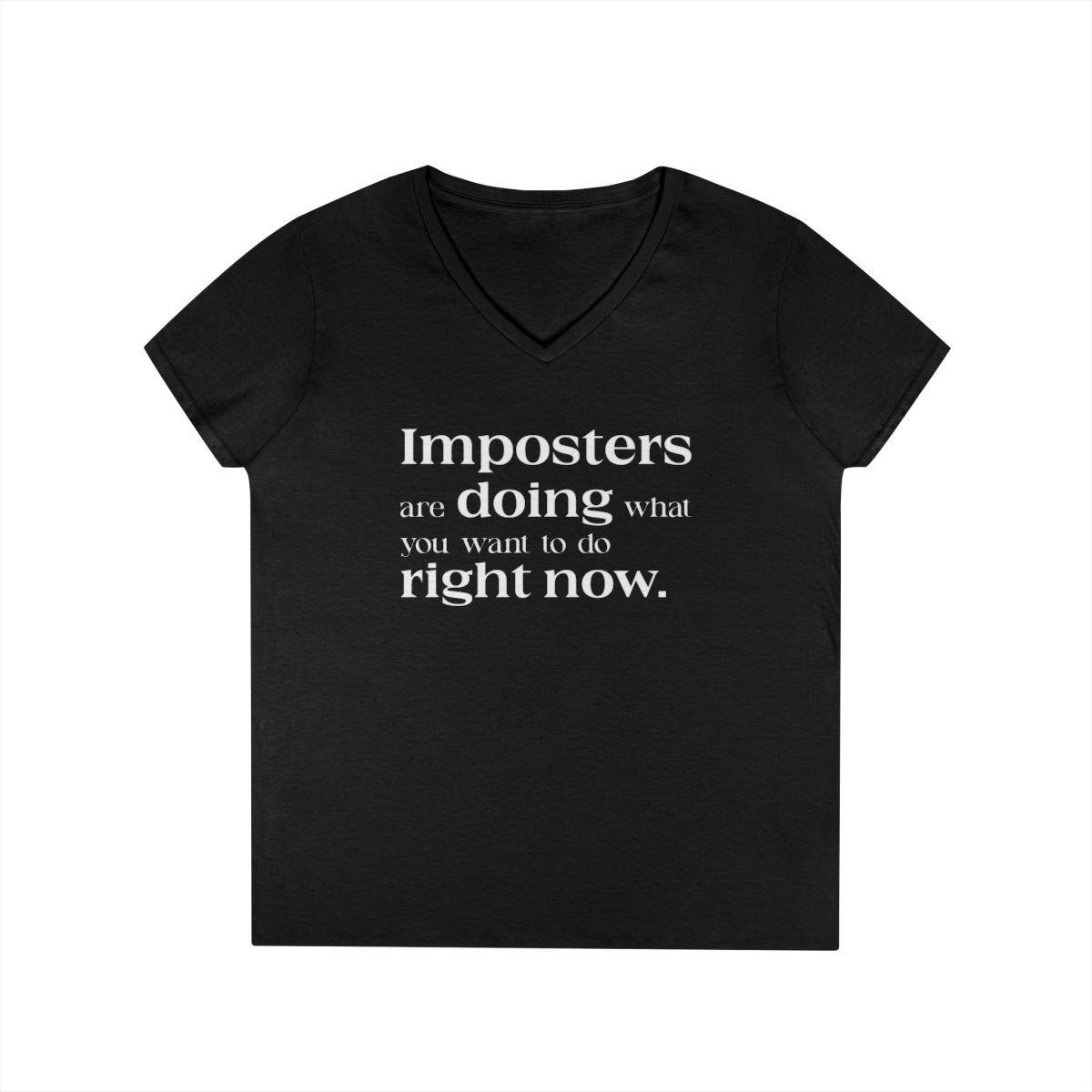 Imposters are doing - Ladies&#39; V-Neck T-Shirt