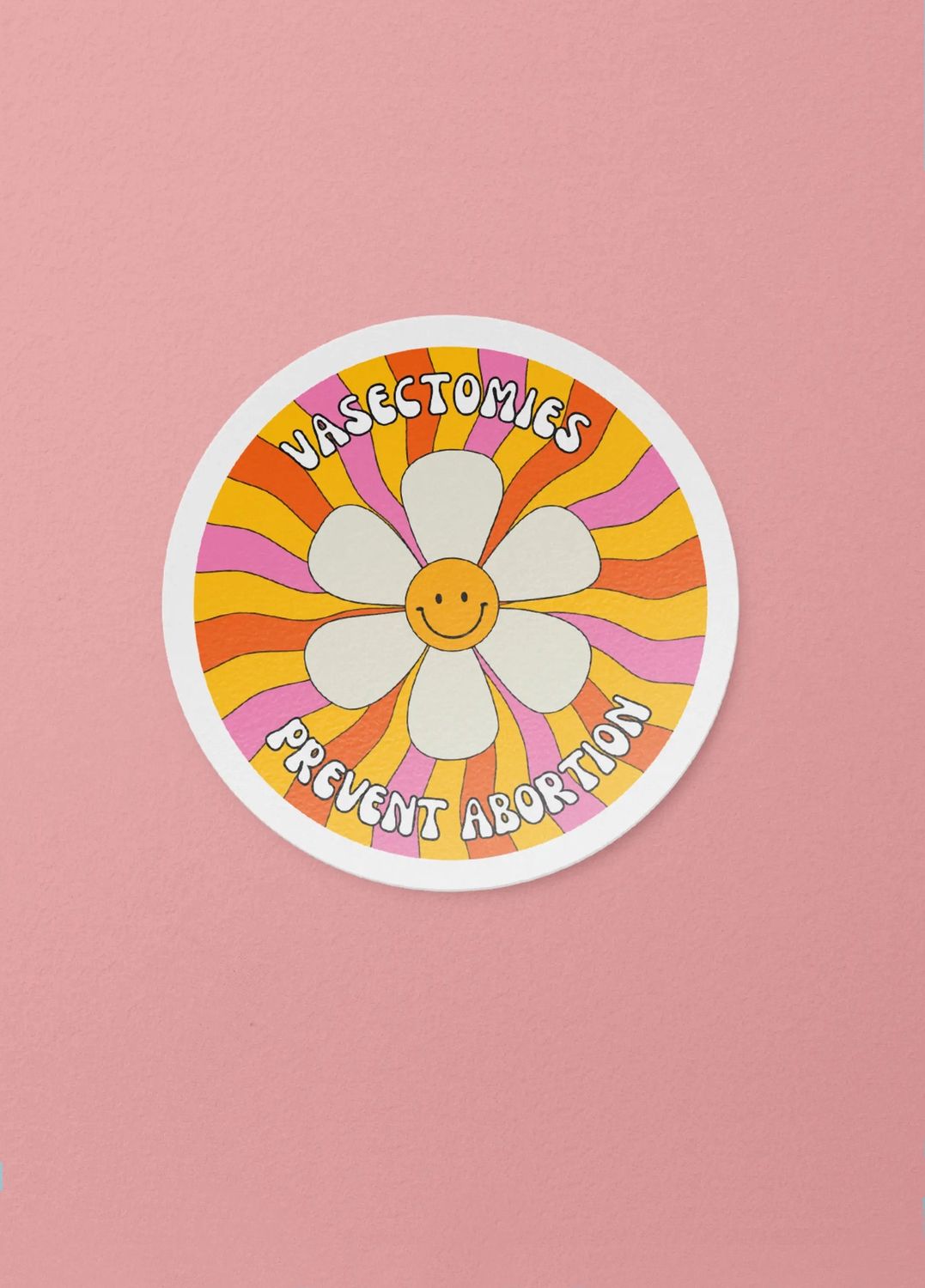 Vasectomies Prevent Abortions Sticker