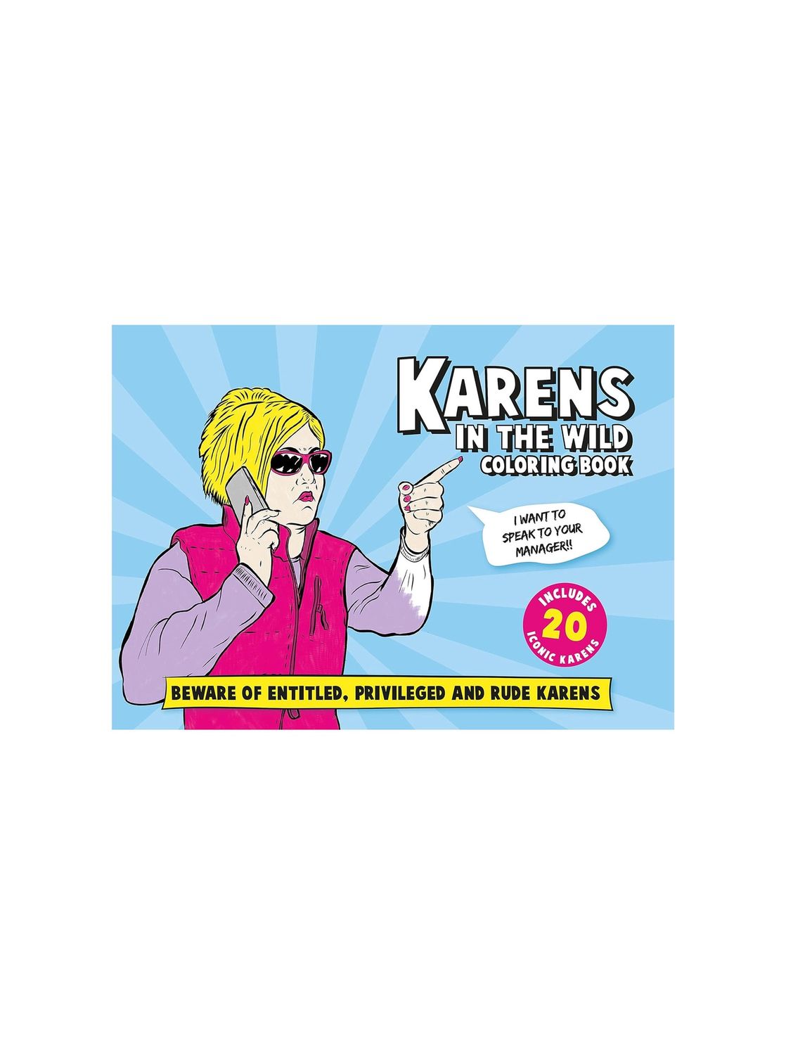 Karens In The Wild Paperback Coloring Book