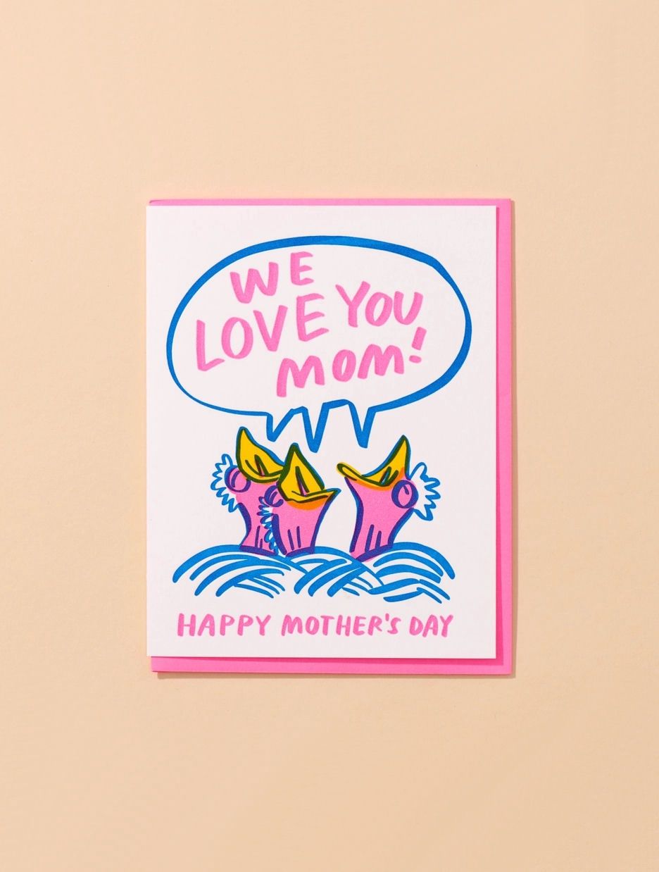 We Love You Mom Happy Mother's Day Card
