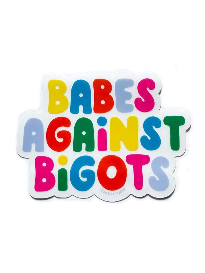 Babes Against Bigots Sticker