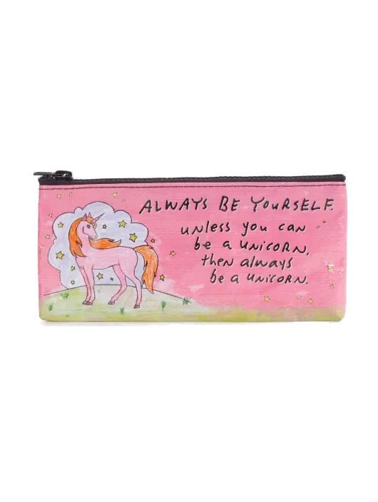 Always Be Yourself Unless You Can Be A Unicorn Pencil Case