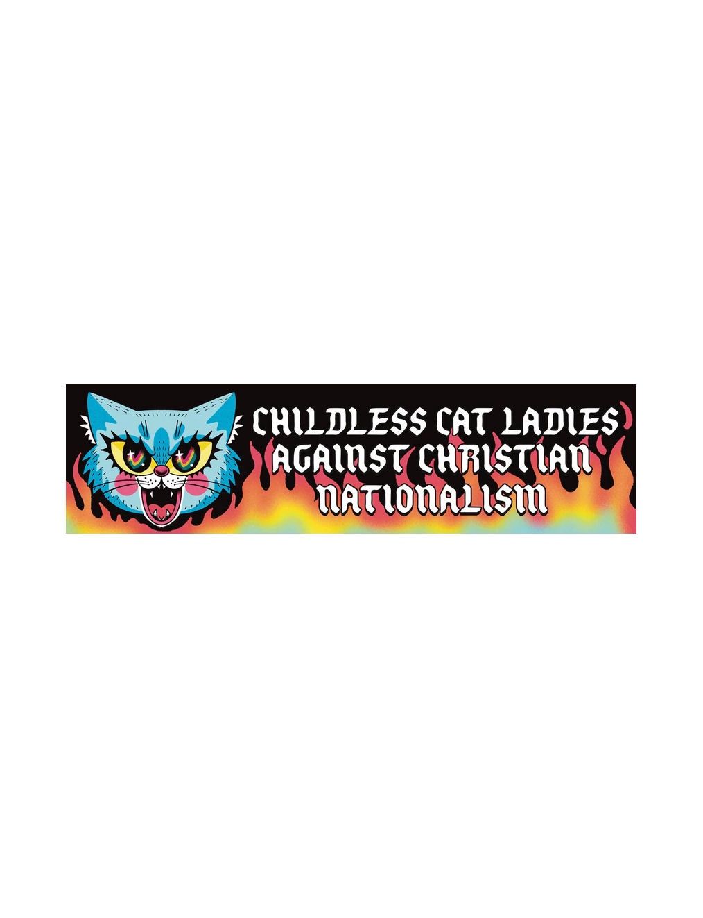 Childless Cat Ladies Against Christian Nationalism Bumper Sticker