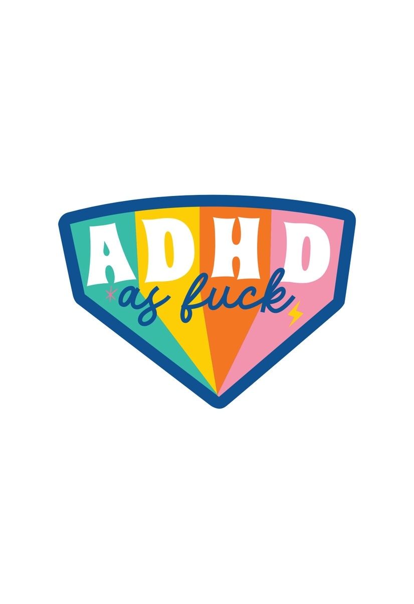 ADHD As Fuck Sticker