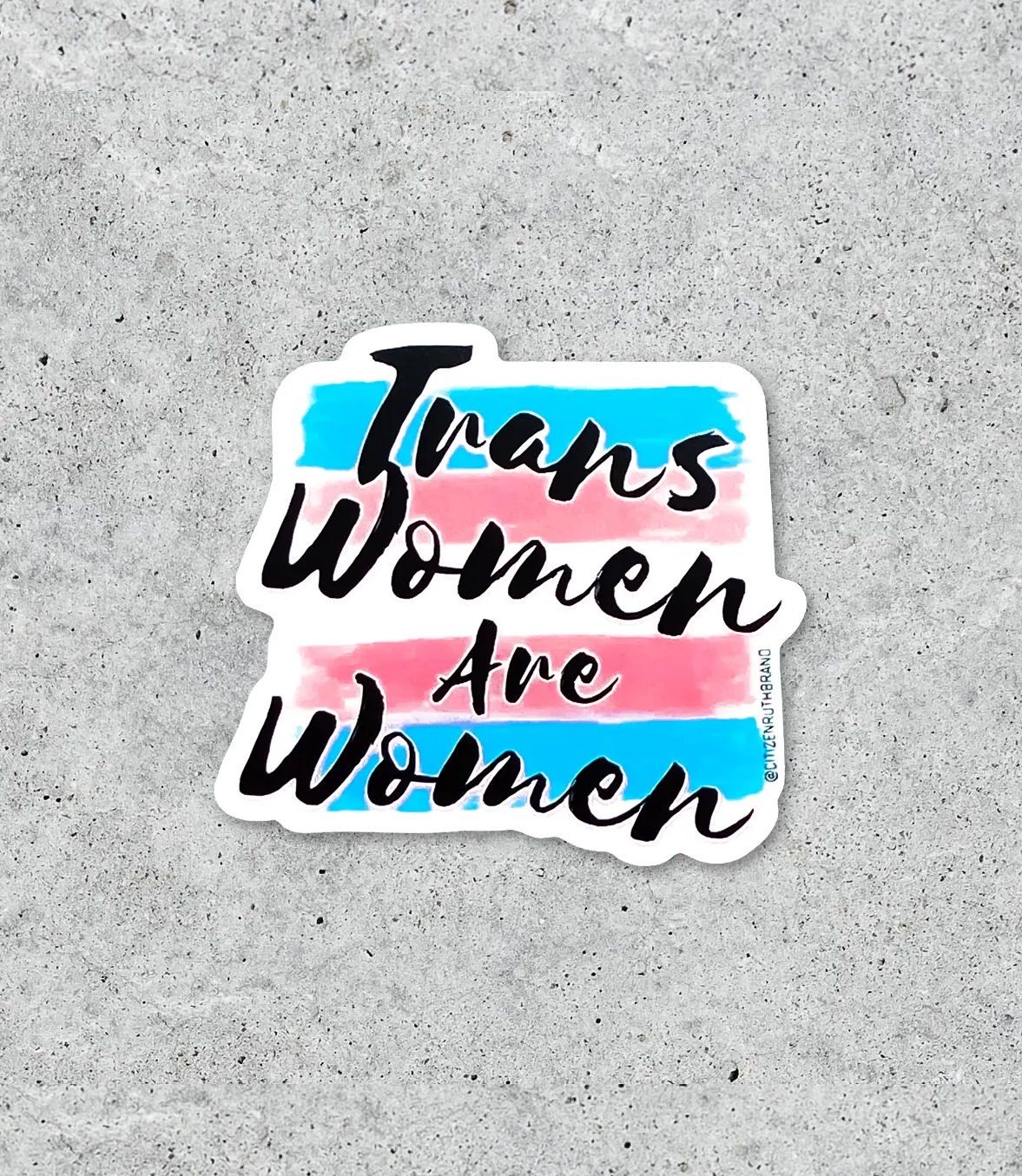Trans Women Are Women Sticker