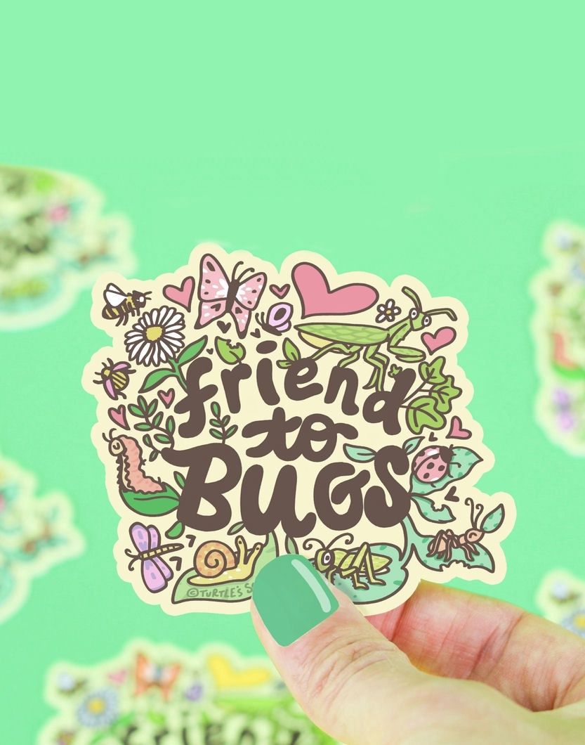 Friend To Bugs Sticker