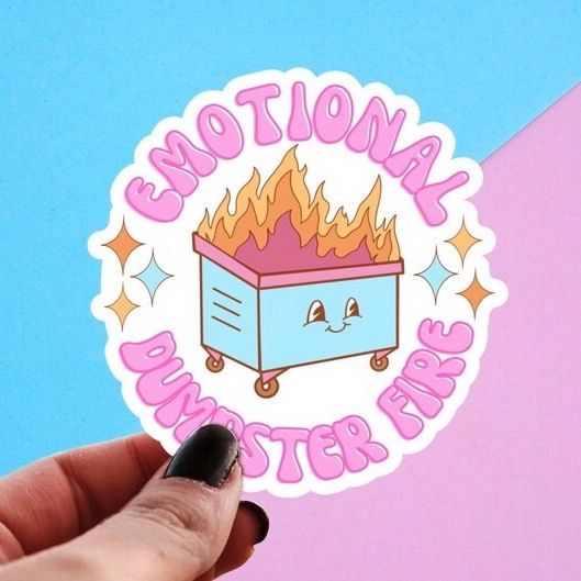 Emotional Dumpster Fire Sticker