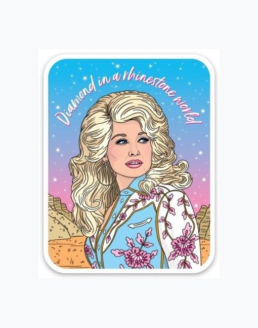 Diamond In A Rhinestone World Dolly Parton Sticker