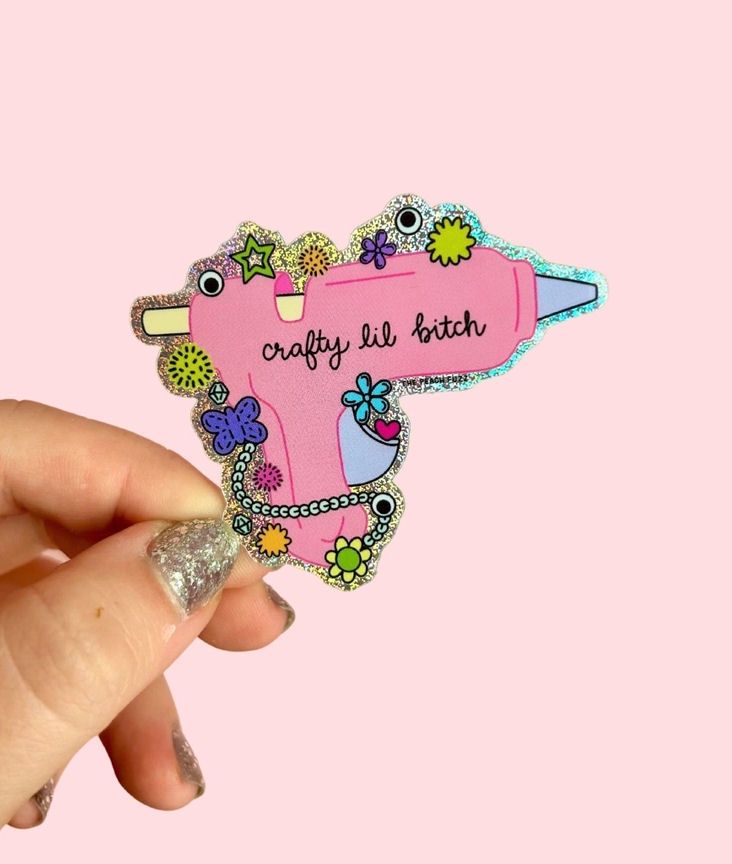 Crafty Lil Bitch Hot Glue Gun Glitter Sticker