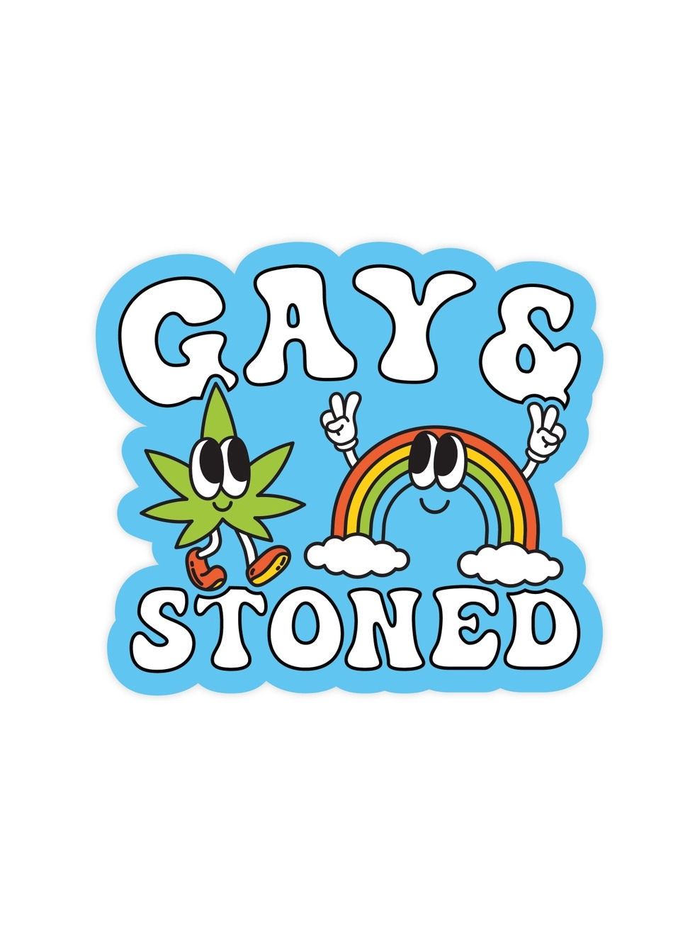 Gay And Stoned Sticker